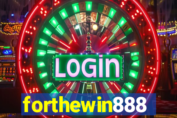 forthewin888