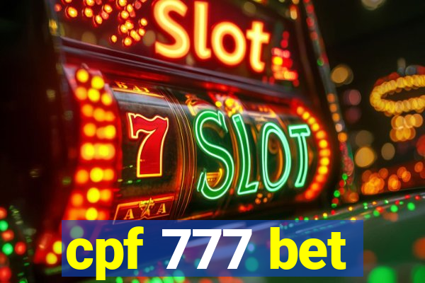 cpf 777 bet