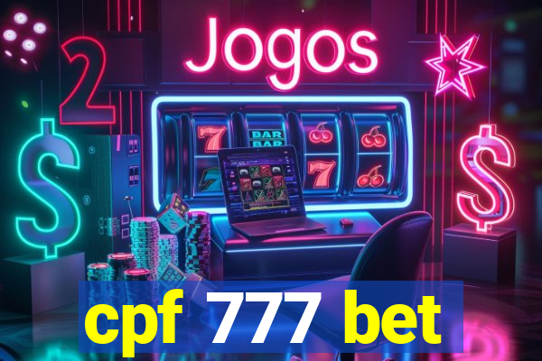 cpf 777 bet