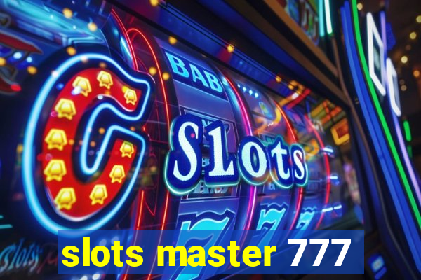 slots master 777