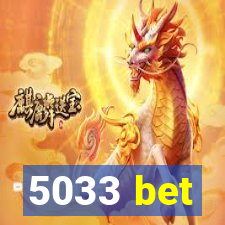 5033 bet