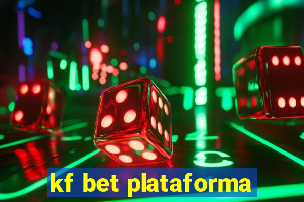 kf bet plataforma