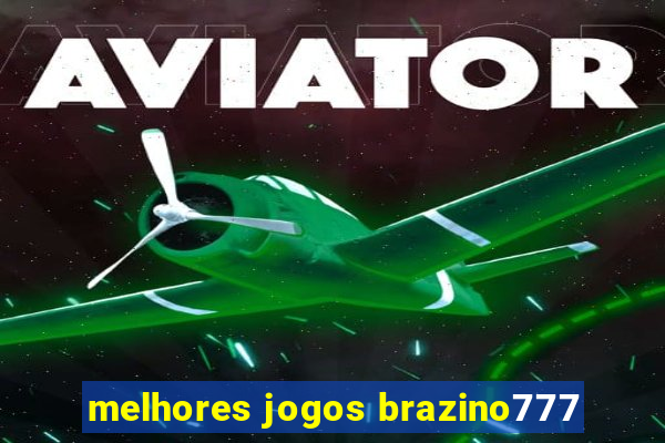 melhores jogos brazino777