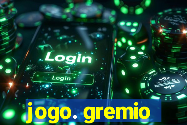 jogo. gremio