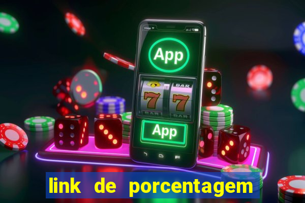 link de porcentagem dos slots pg gratis