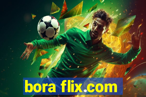 bora flix.com