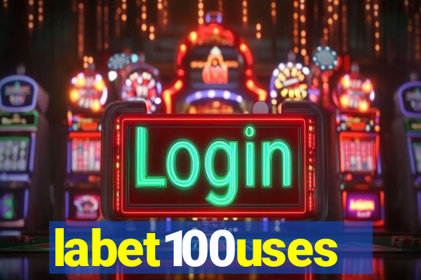 labet100uses