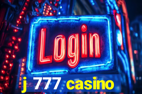 j 777 casino