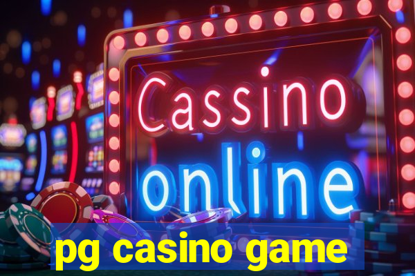 pg casino game