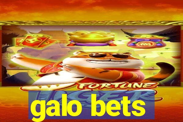 galo bets