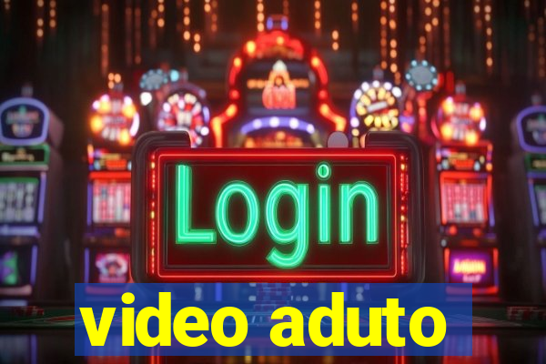 video aduto