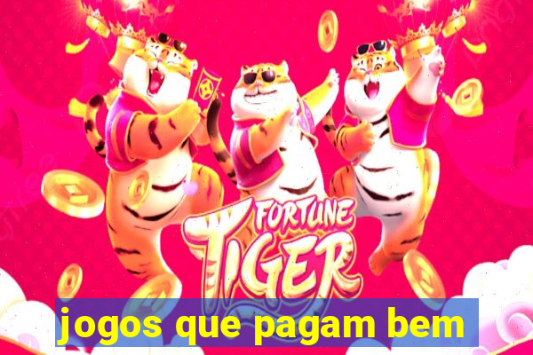 jogos que pagam bem