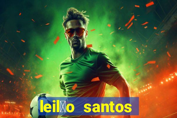 leil茫o santos passo fundo