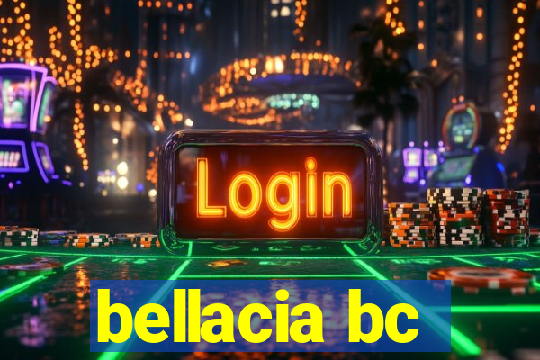 bellacia bc