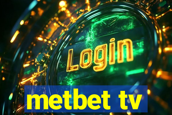 metbet tv