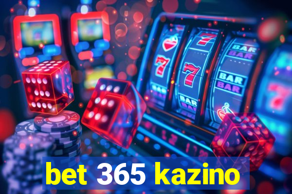 bet 365 kazino