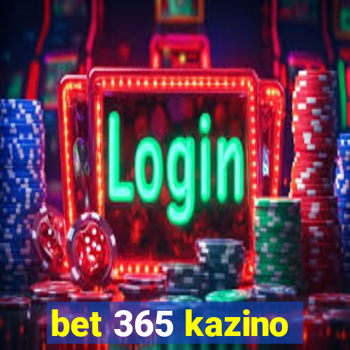 bet 365 kazino