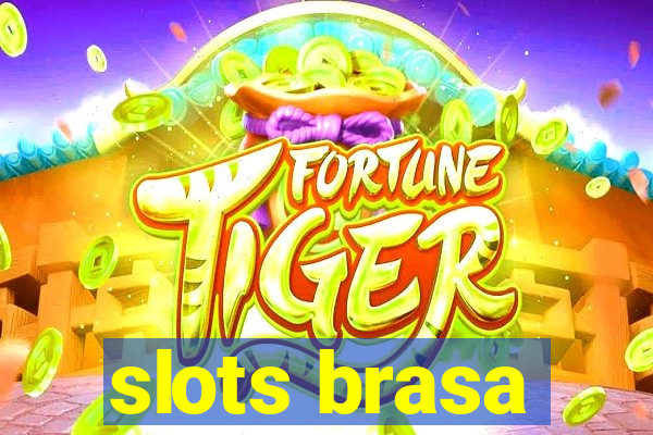 slots brasa