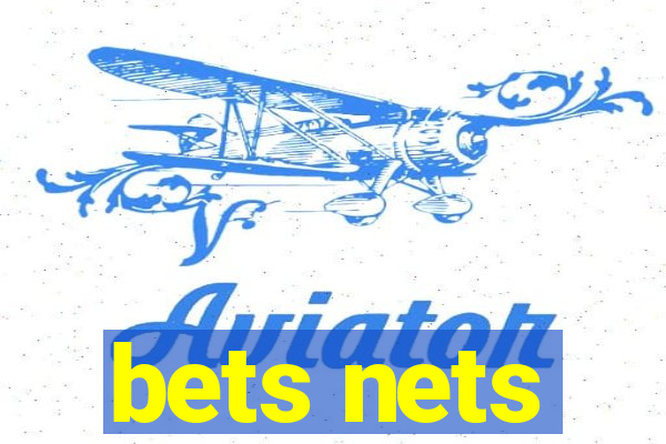 bets nets