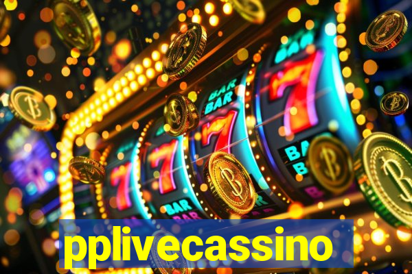 pplivecassino