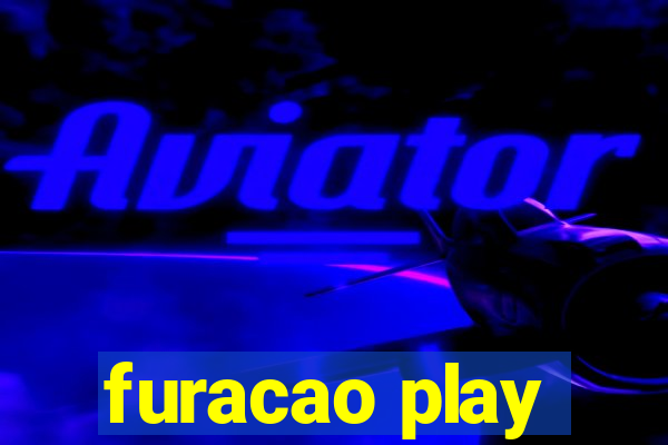 furacao play