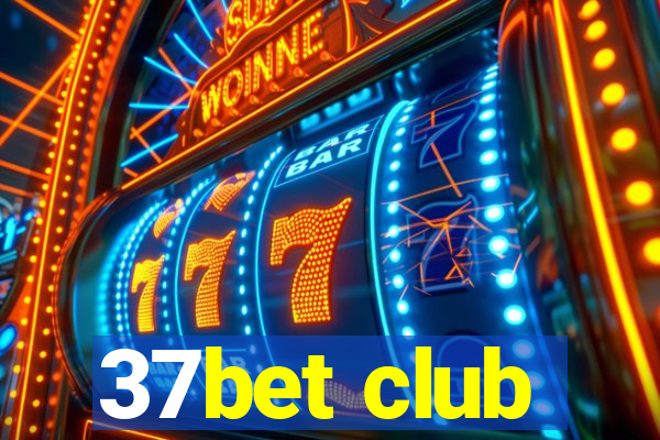 37bet club