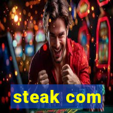 steak com