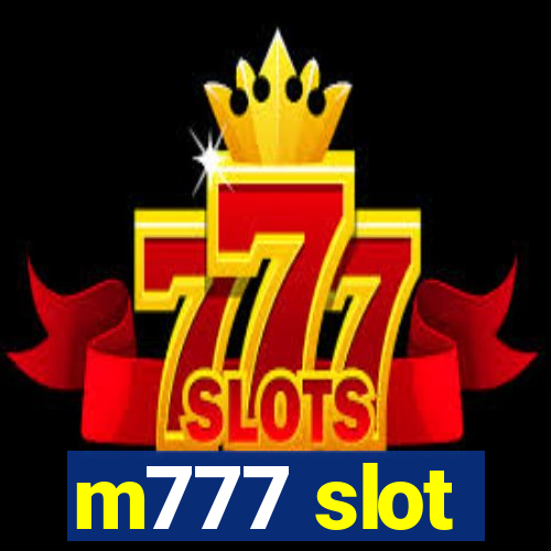 m777 slot