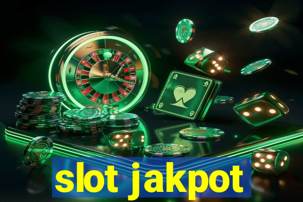 slot jakpot