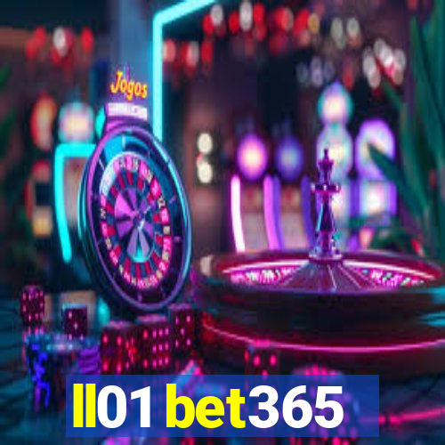 ll01 bet365