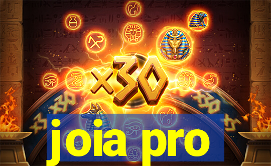 joia pro