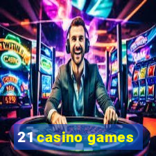 21 casino games