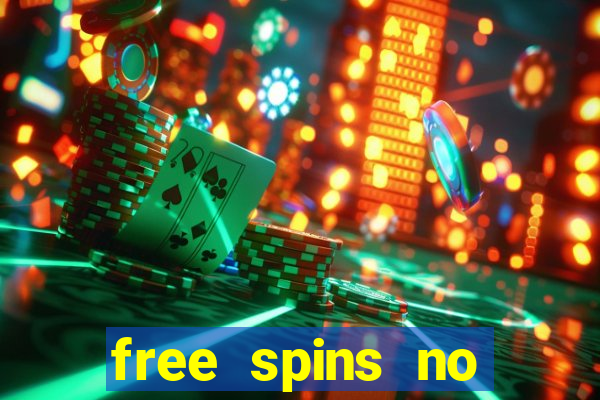 free spins no deposit slots