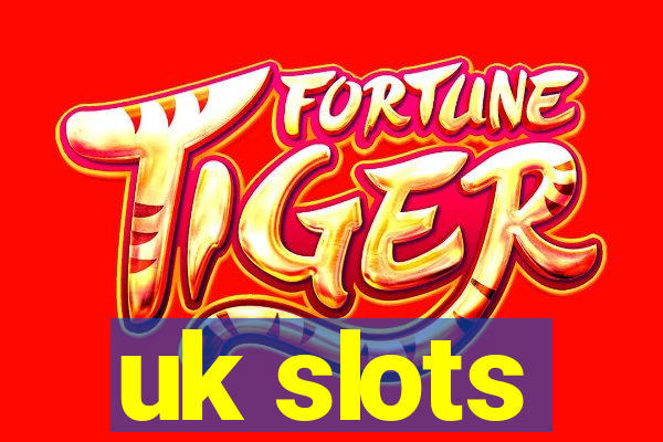 uk slots