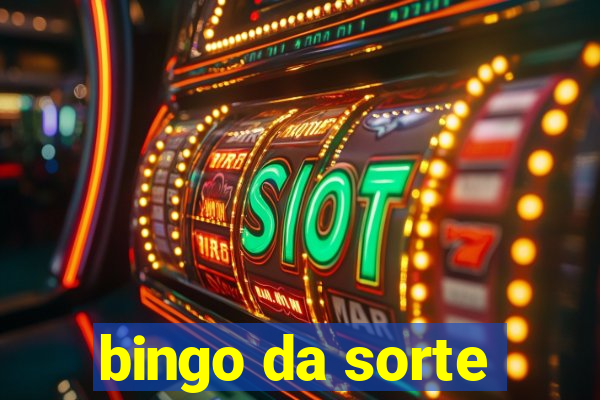 bingo da sorte