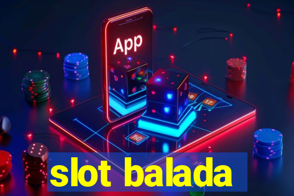 slot balada