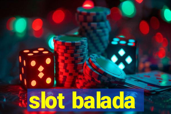 slot balada