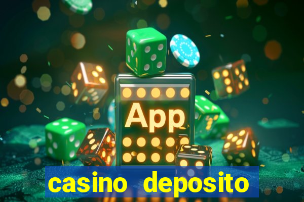 casino deposito minimo 1 real