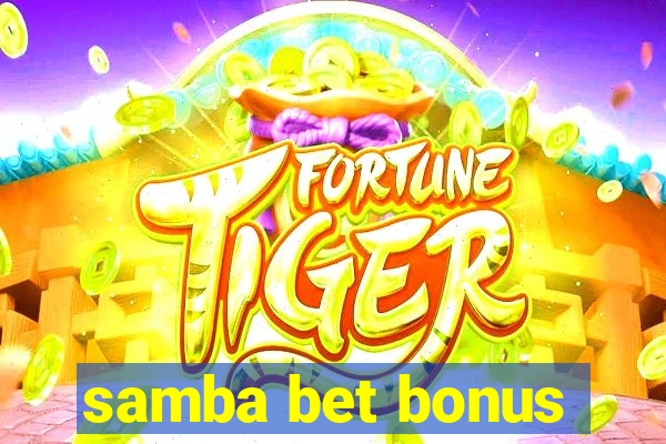 samba bet bonus