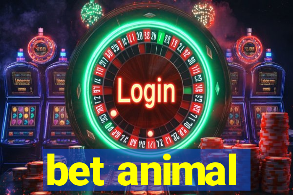 bet animal