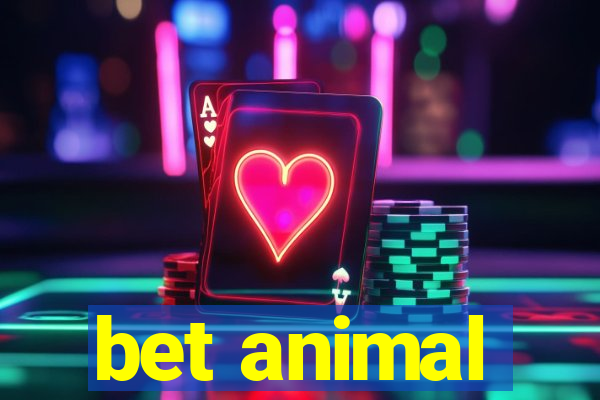 bet animal