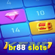 br88 slots