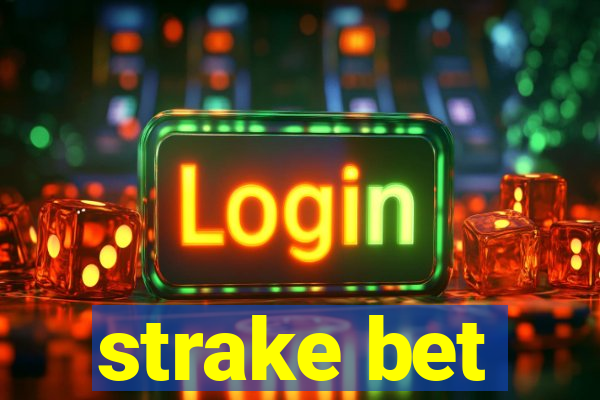 strake bet