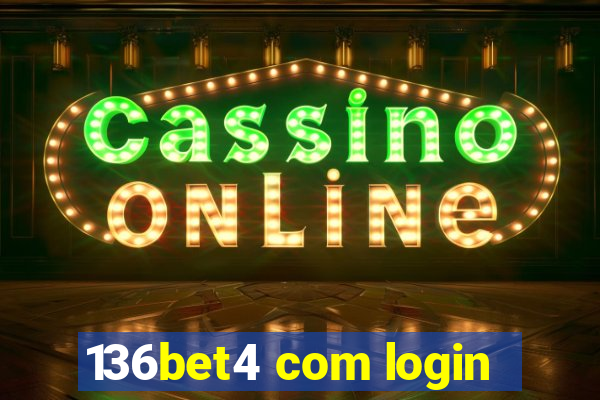 136bet4 com login