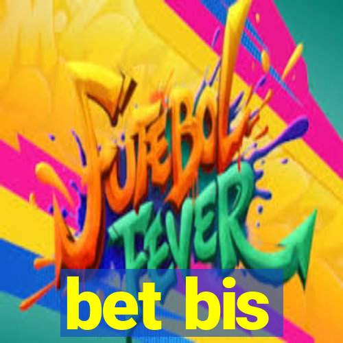 bet bis