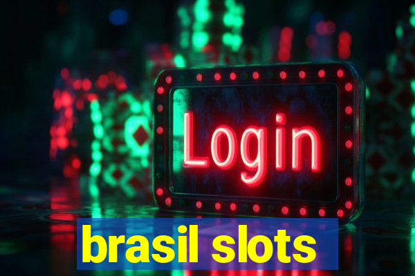 brasil slots