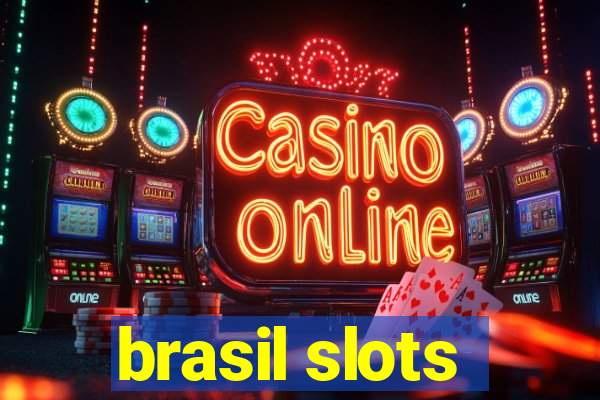 brasil slots