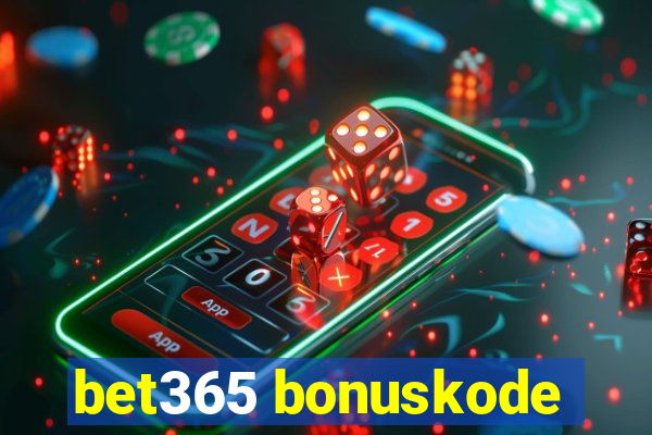 bet365 bonuskode