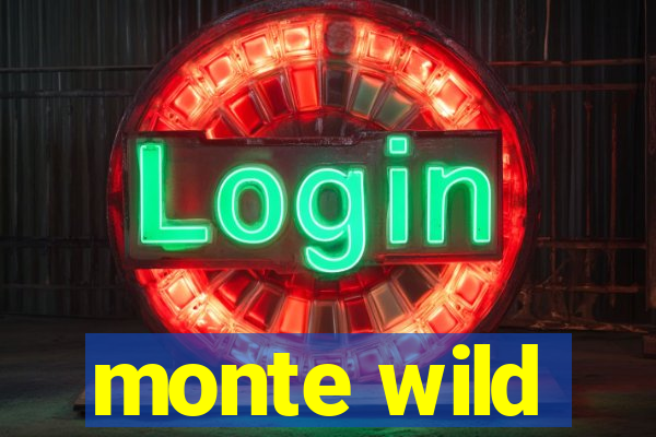 monte wild