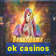 ok casinos